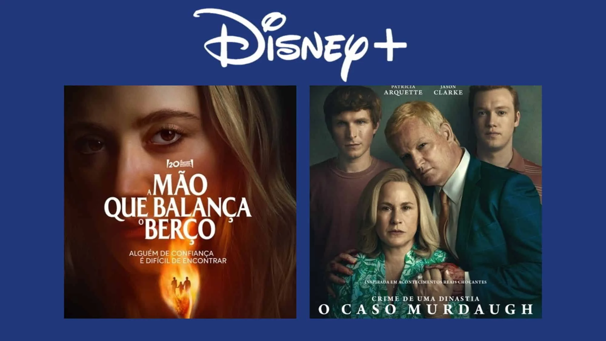 Disney+ lançamentos da semana: novidades de 17 a 23 de novembro incluem A Mão que Balança o Berço, Tudo É Justo e final de O Caso Murdaugh Disney+: lançamentos da semana (17 a 23 de novembro)