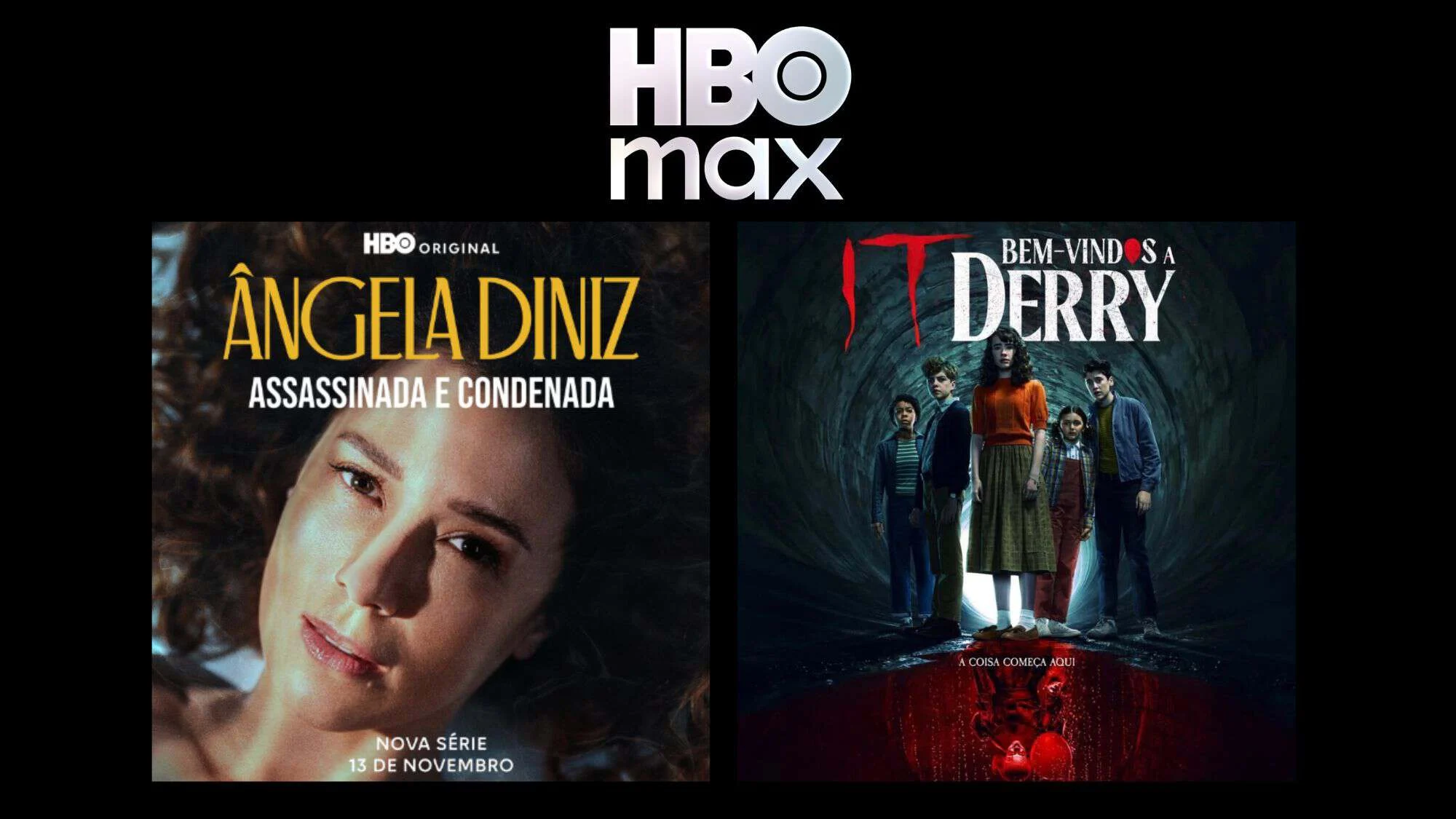 HBO Max lançamentos da semana: o que chega entre 17 e 23 de novembro, com IT: Bem‑Vindos A Derry, Ângela Diniz e I Love LA HBO Max: lançamentos da semana (17 a 23 de novembro)